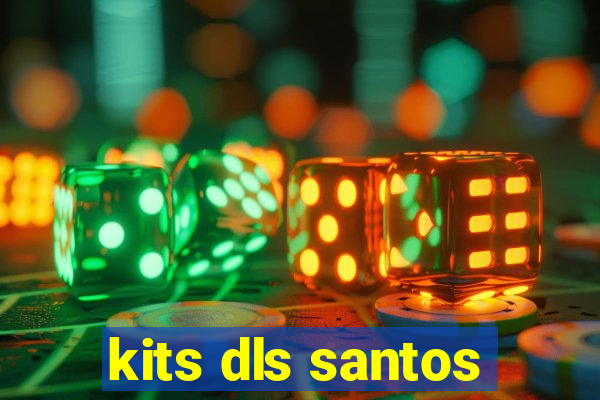 kits dls santos